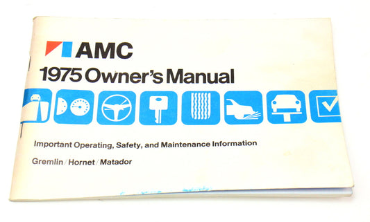 Owners Manual Instruction Book 1975 AMC Gremlin Hornet Matador 3225557